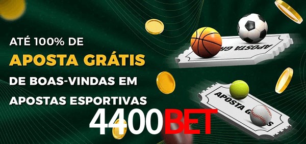 4400BETbet Ate 100% de Aposta Gratis